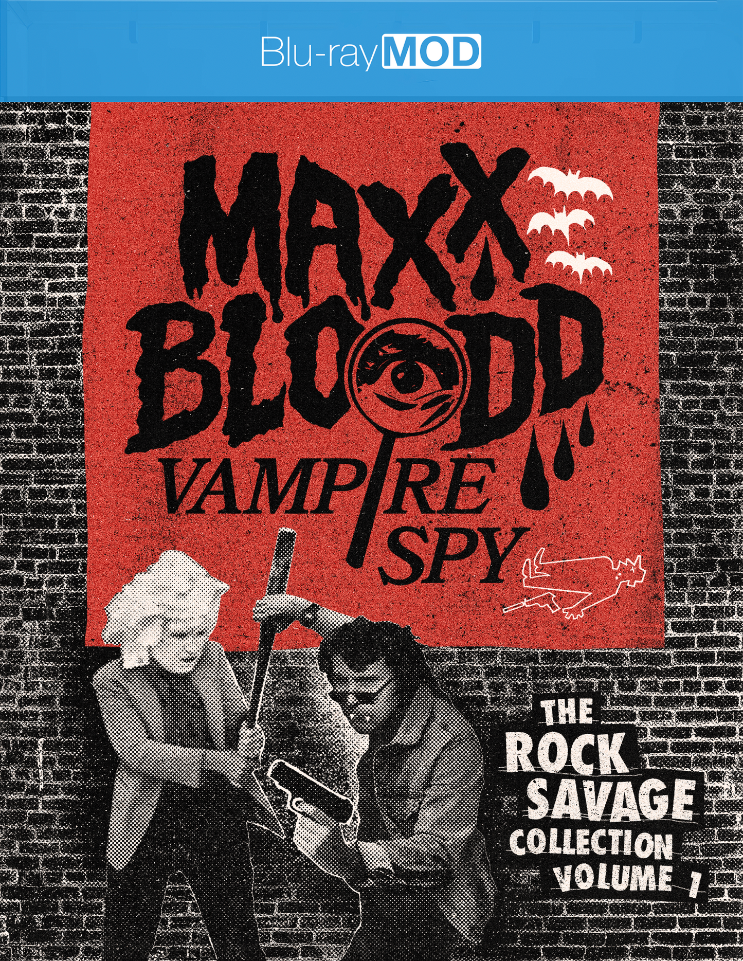 Maxx Bloodd: Vampire Spy (The Rock Savage Collection Volume 1)