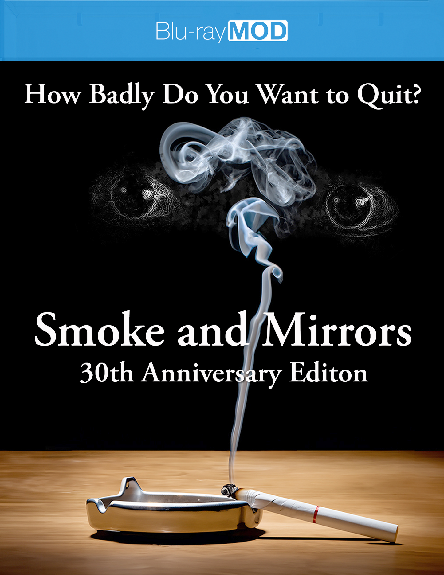 Smoke and Mirrors (30th Anniversary Edition)