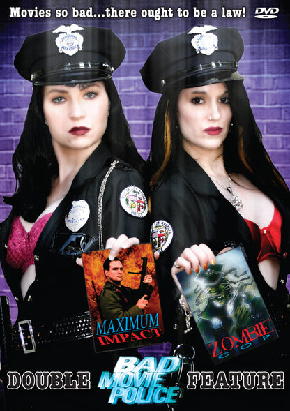 Bad Movie Police Double Feature: Zombie Cop & Maximum Impact
