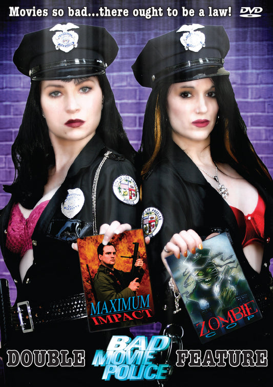 Bad Movie Police Double Feature: Zombie Cop & Maximum Impact