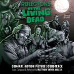 Reflections on the Living Dead (Original Soundtrack)